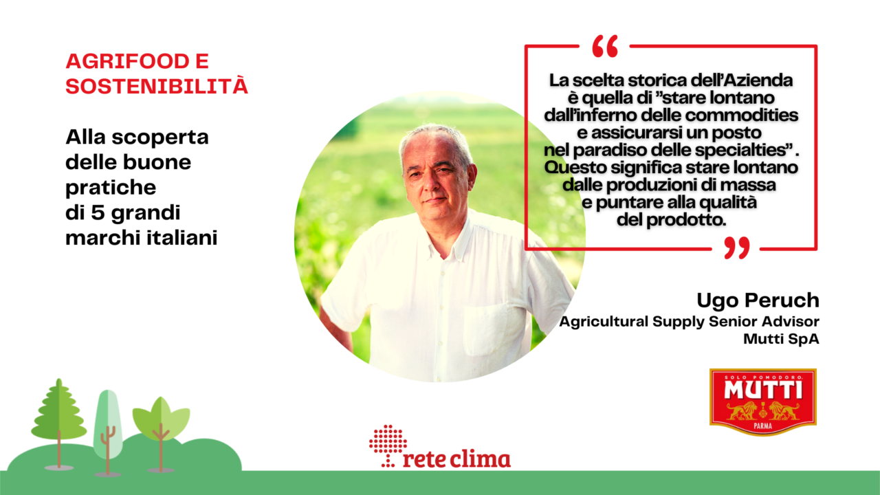 Le buone pratiche della filiera agroalimentare italiana: intervista a Ugo Peruch – Mutti Spa