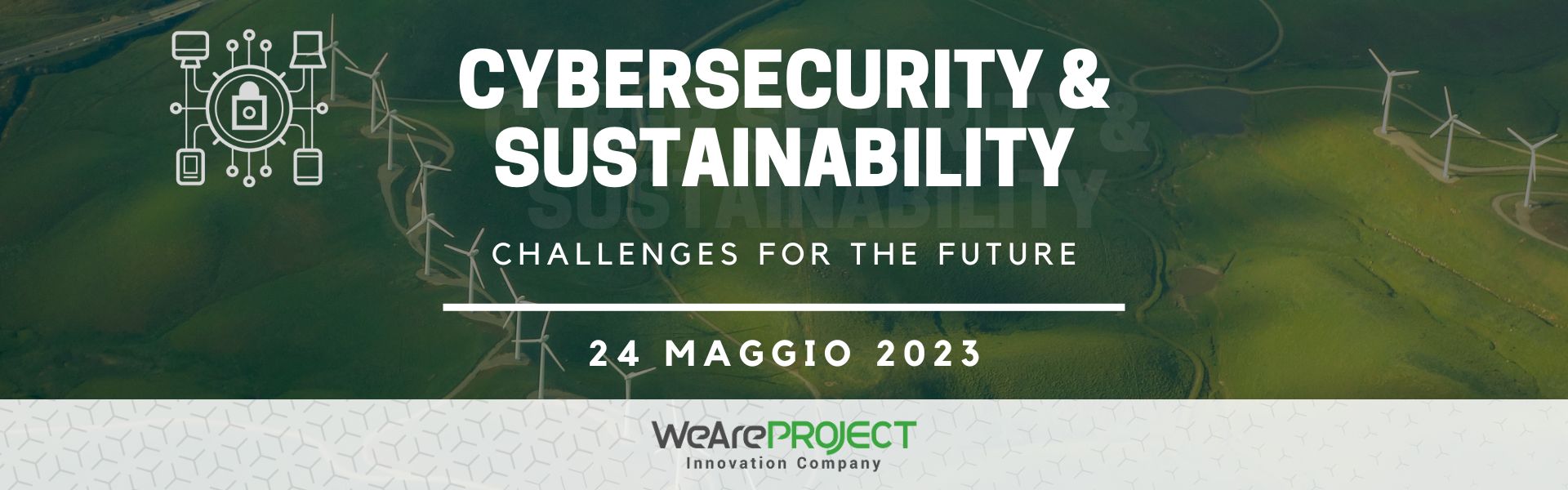 Cybersecurity e Sustainability di WeArePROJECT
